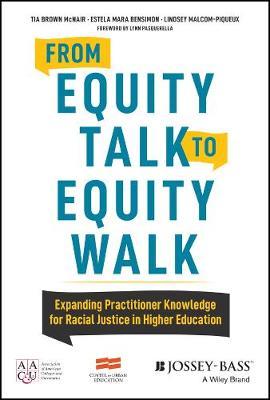 From Equity Talk to Equity Walk - Tia Brown McNair