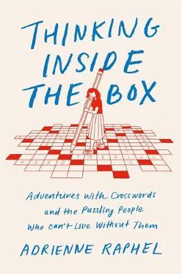 Thinking Inside the Box - Adrienne Raphel