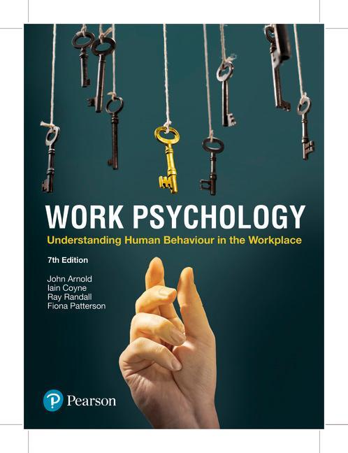 Work Psychology - John Arnold