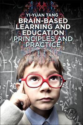 Brain-Based Learning and Education - Yi-Yuan Tang