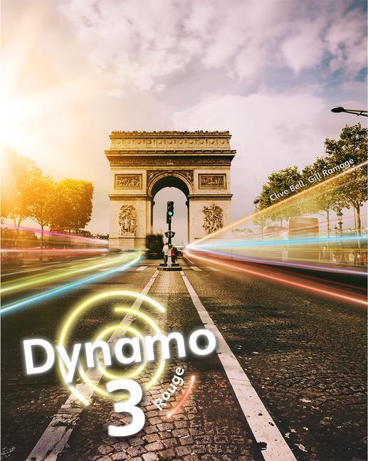 Dynamo 3 Rouge Pupil Book (Key Stage 3 French) - Clive Bell