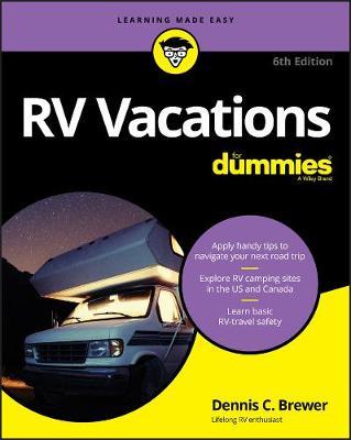 RV Vacations For Dummies - Dennis C Brewer
