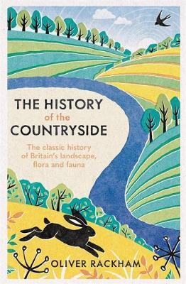 The History of the Countryside - Oliver Rackham