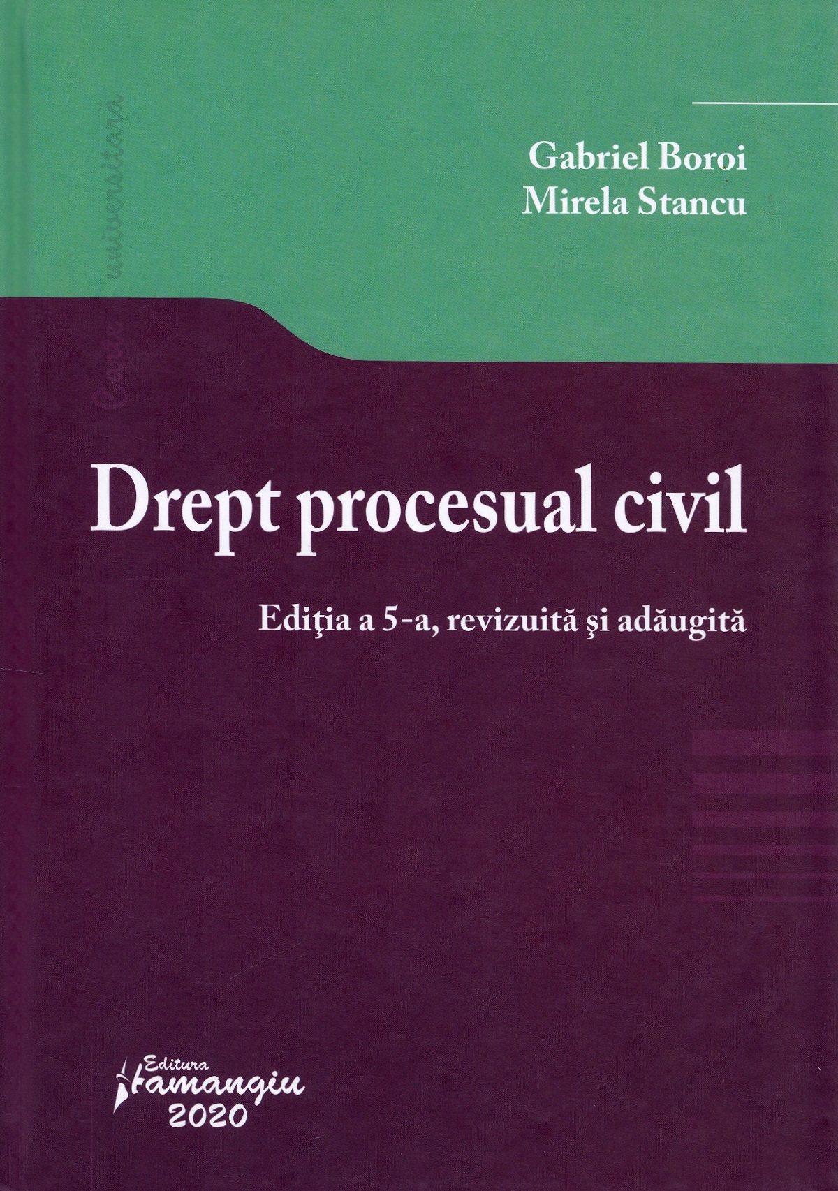 Drept procesual civil Ed.5 - Gabriel Boroi, Mirela Stancu