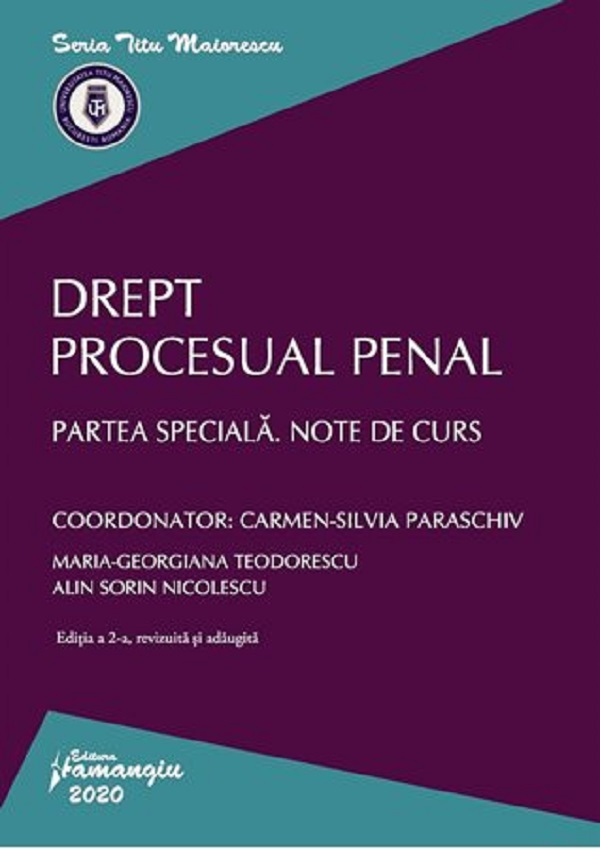 Drept procesual penal. Partea speciala. note de curs Ed.2 - Carmen-Silvia Paraschiv