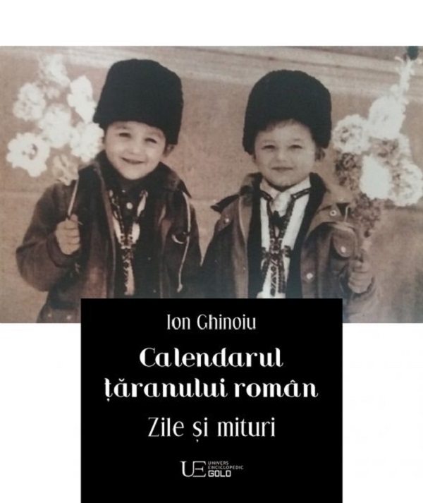 Calendarul taranului roman. Zile si mituri 2020 - Ion Ghinoiu