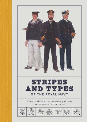 Stripes and Types of the Royal Navy - Quintin Colvile