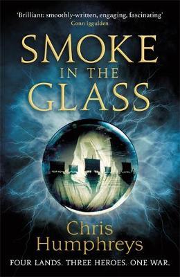 Smoke in the Glass - Chris Humphreys
