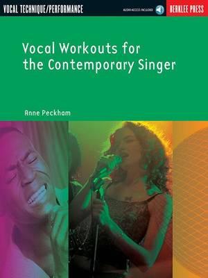 Vocal Workouts for the Contemporary Singer - Anne Peckham