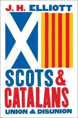 Scots and Catalans - J H Elliott