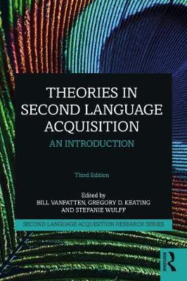 Theories in Second Language Acquisition - Bill Van Patten