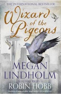 Poza produsului Wizard of the Pigeons - Megan Lindholm