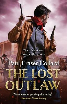 Lost Outlaw (Jack Lark, Book 8) - Paul Fraser Collard