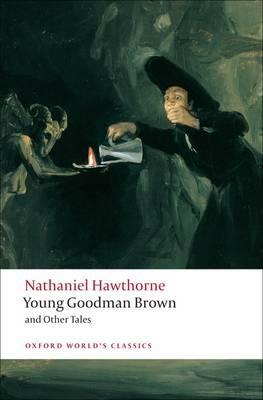 Young Goodman Brown and Other Tales - Nathaniel Hawthorne