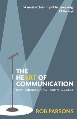 Heart of Communication - Rob Parsons