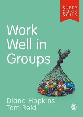 Work Well in Groups - Tom Reid