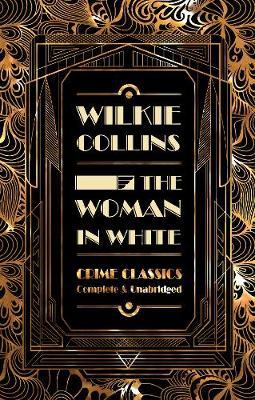 Woman in White - Wilkie Collins