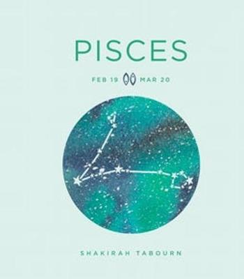 Zodiac Signs: Pisces - Shakirah Tabourn