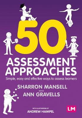 50 Assessment Approaches - Sharron Mansell