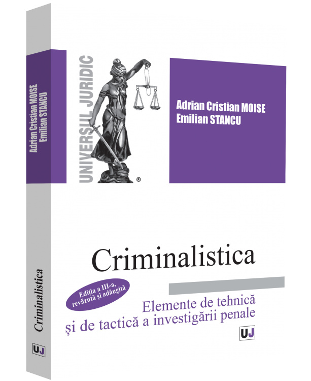 Criminalstica Ed.3 - Adrian Cristian Moise, Emilian Stancu