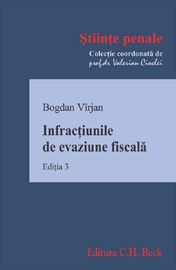 Infractiunile de evaziune fiscala Ed.3 - Bogdan Virjan