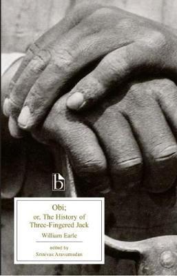 Obi or, The History of Three-Fingered Jack - William Earle