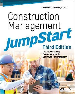 Construction Management JumpStart - Barbara J Jackson