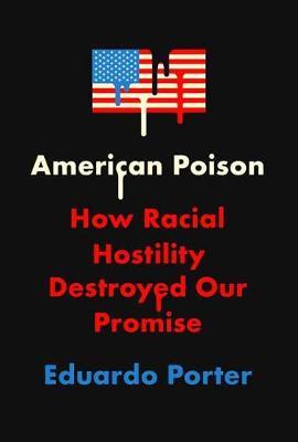 American Poison - Eduardo Porter