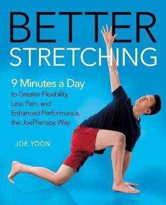 Better Stretching - Joe Yoon