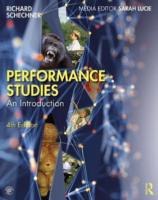 Performance Studies - Richard Schechner