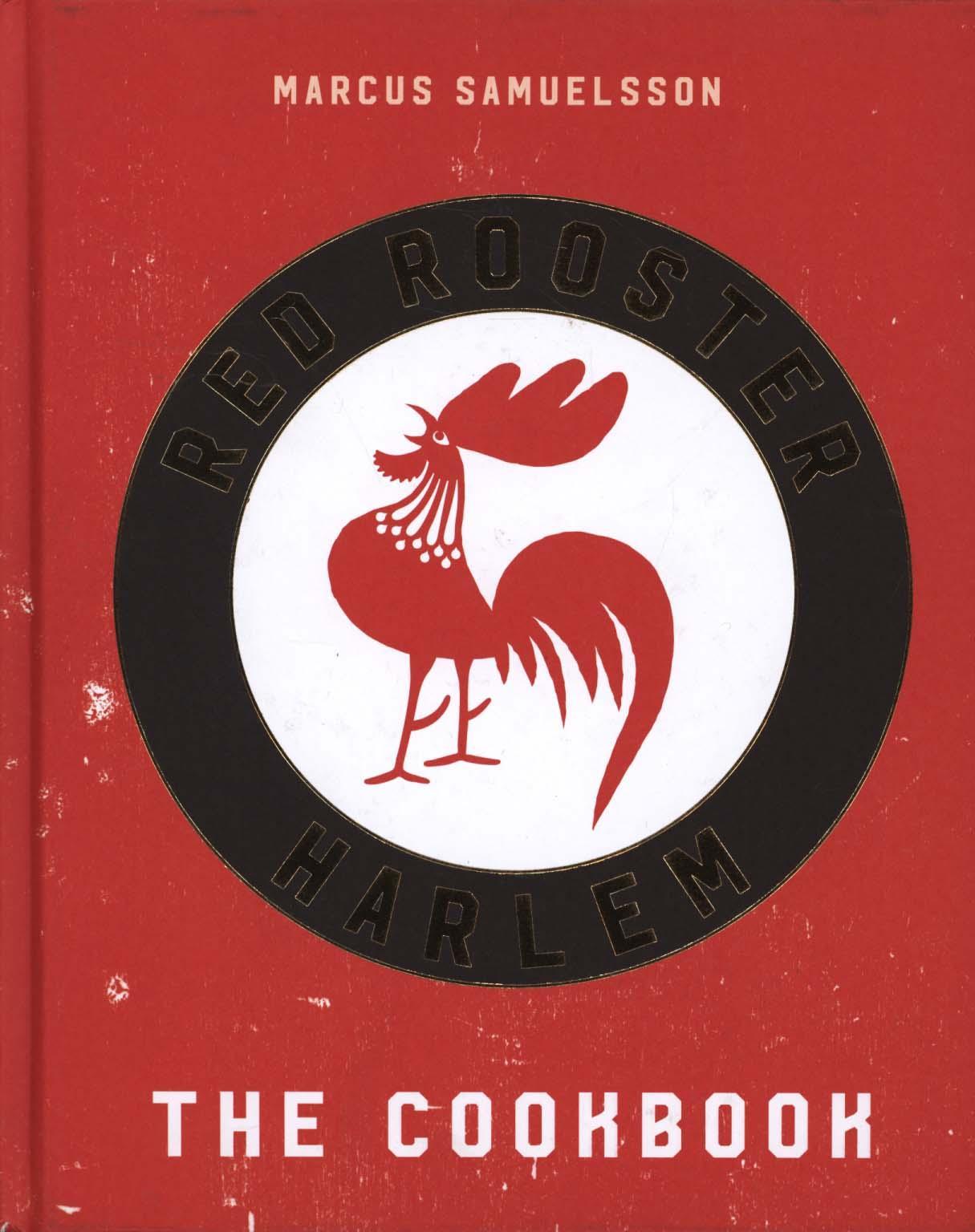Red Rooster Cookbook - Marcus Samuelsson
