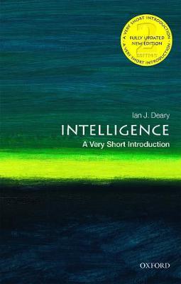 Intelligence: A Very Short Introduction - Ian J Deary