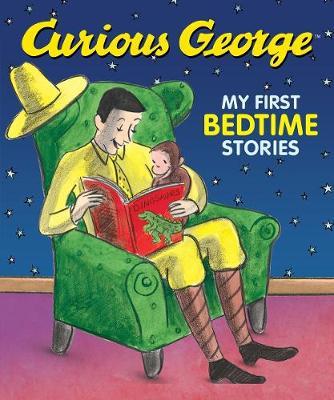 Curious George: My First Bedtime Stories - H A Rey