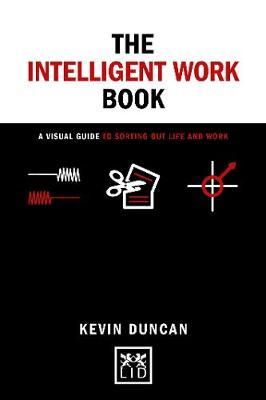 The Intelligent Work Book - Kevin Duncan
