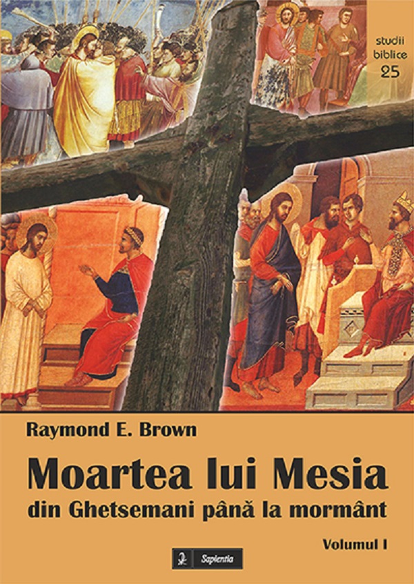 Moartea lui mesia Vol.1+2 - Raymond E. Brown