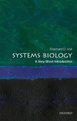 Systems Biology: A Very Short Introduction - Eberhard O Voit