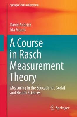 Course in Rasch Measurement Theory - David Andrich