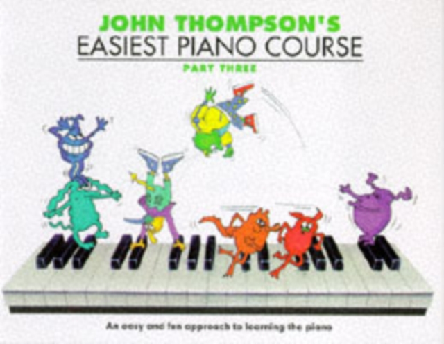 John Thompson's Easiest Piano Course -