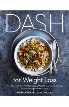 DASH for Weight Loss - Jennifer Koslo