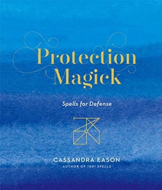 Protection Magick - Cassandra Eason