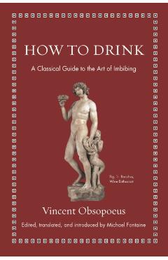 How to Drink - Vincent Obsopoeus