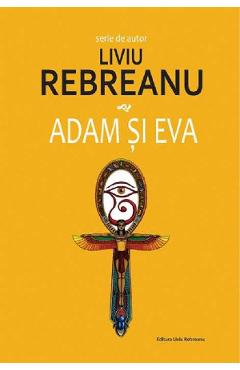 Adam si Eva - Liviu Rebreanu