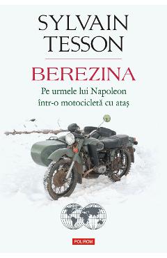Coperta cărții 'eBook Berezina. Pe urmele lui Napoleon într-o motocicletă cu ataș - Sylvain Tesson'