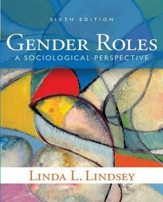 Gender Roles - Linda Lindsey
