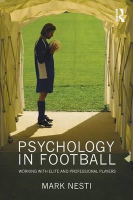 Psychology in Football - Mark Nesti