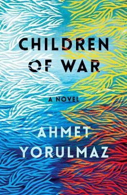 Children of War - Ahmet Yorulmaz