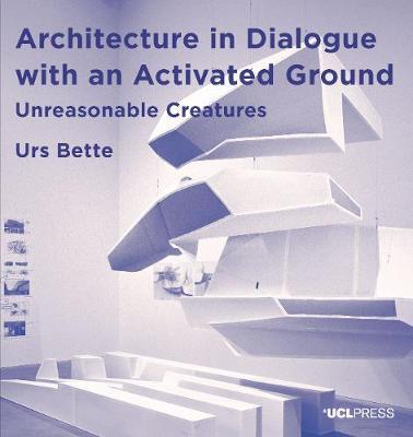 Architecture in Dialogue with an Activated Ground -  