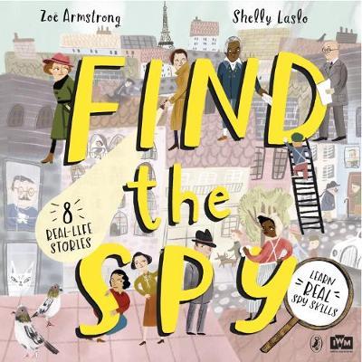 Find The Spy - Zoe Armstrong