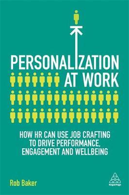 Personalization at Work - Rob Baker