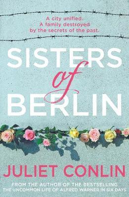 Sisters of Berlin - Juliet Conlin